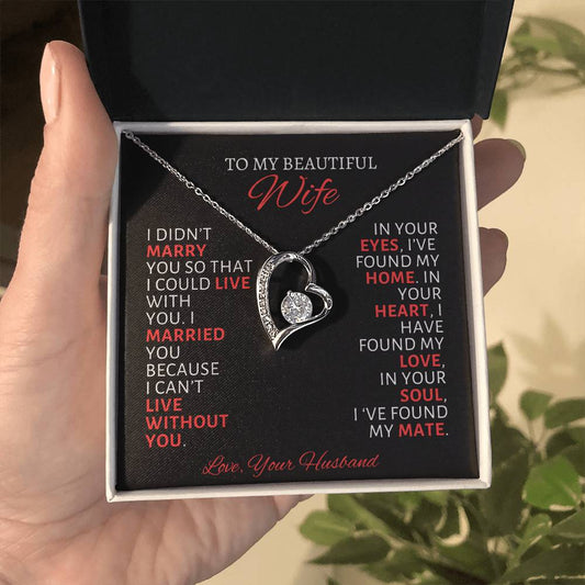 To My Beautiful Wife | I Can't Live Without You -Forever Love Necklace